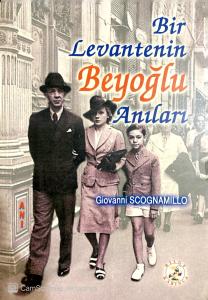 Bir Levantenin Beyoğlu Anıları (İmzalı İthaflı) Bir Levantenin Beyoğlu Anıları (İmzalı İthaflı)