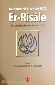 Er-Risale (İslam Hukukunun Kaynakları) Er-Risale (İslam Hukukunun Kaynakları)