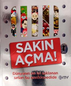 Sakın Açma - Do Not Open / Dünyanın En İyi Saklanan Sırları Bu Ansiklopedide  (Ciltli) Sakın Açma - Do Not Open / Dünyanın En İyi Saklanan Sırları Bu Ansiklopedide  (Ciltli)