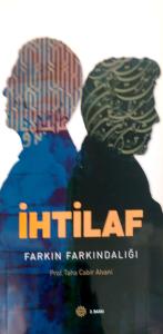 İhtilaf Farkın Farkındalığı İhtilaf Farkın Farkındalığı