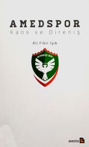 Amedspor Kaos ve Direniş