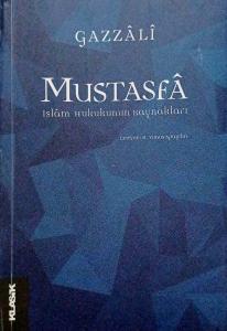 Mustasfa İslam Hukukunun Kaynakları Mustasfa İslam Hukukunun Kaynakları