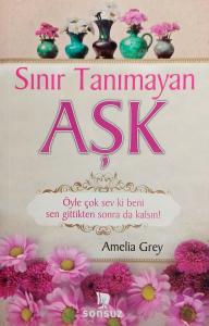 Sınır Tanımayan Aşk Sınır Tanımayan Aşk