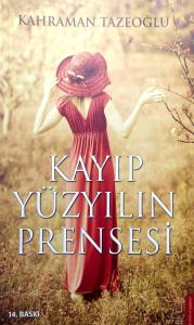 Kayıp Yüzyılın Prensesi Kayıp Yüzyılın Prensesi