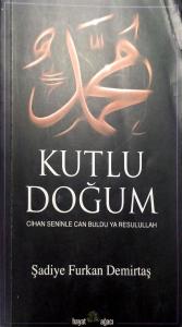 Kutlu Doğum Cihan Seninle Can Buldu Resulullah