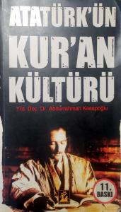 Atatürk'ün Kur'an Kültürü Atatürk'ün Kur'an Kültürü