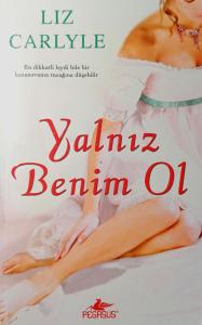 Yalnız Benim Ol