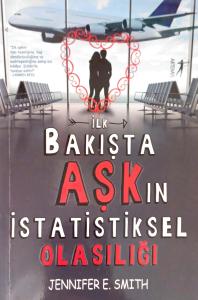 İlk Bakışta Aşk'ın İstatistiksel Olasılığı İlk Bakışta Aşk'ın İstatistiksel Olasılığı