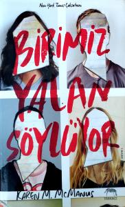 Birimiz Yalan Söylüyor (Ciltli) Birimiz Yalan Söylüyor (Ciltli)