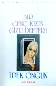 Bir Genç Kızın Gizli Defteri Bir Genç Kızın Gizli Defteri
