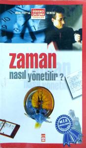 Zaman Nasıl Yönetilir Zaman Nasıl Yönetilir