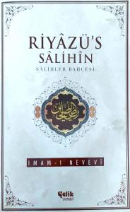 Riyazü's Salihin - Salihler Bahçesi Riyazü's Salihin - Salihler Bahçesi