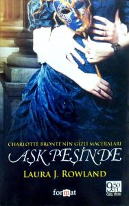 Aşk Peşinde Charlotte Bronte'nin Gizli Maceraları Aşk Peşinde Charlotte Bronte'nin Gizli Maceraları