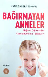 Bağırmayan Anneler Bağırmayan Anneler