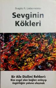 Sevginin Kökleri Sevginin Kökleri