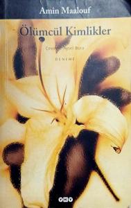 Ölümcül Kimlikler Ölümcül Kimlikler