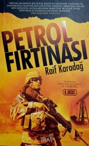 Petrol Fırtınası Petrol Fırtınası