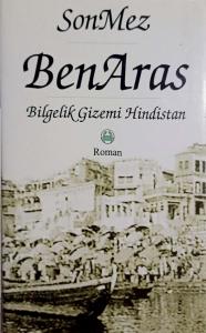 Ben Aras Bilgelik Gizemi Hindistan Ben Aras Bilgelik Gizemi Hindistan