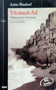Yüzüncü Ad / Baldassare'nin Yolculuğu Yüzüncü Ad / Baldassare'nin Yolculuğu