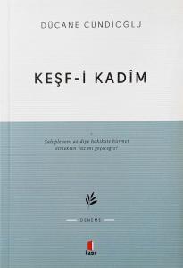 Keşf-i Kadim İmam Gazali'ye Dair Keşf-i Kadim İmam Gazali'ye Dair