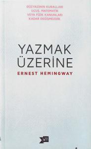 Yazmak Üzerine Yazmak Üzerine