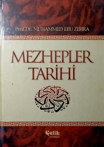 Mezhepler Tarihi Mezhepler Tarihi