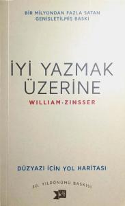 İyi Yazmak Üzerine İyi Yazmak Üzerine
