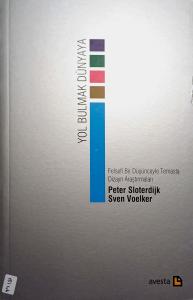 Yol Bulmak Dünyaya Felsefi Bir Düşünceyle Temasta Dizayn Araştırmaları Yol Bulmak Dünyaya Felsefi Bir Düşünceyle Temasta Dizayn Araştırmaları