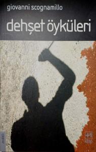 Dehşet Öyküleri Dehşet Öyküleri