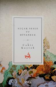 Alçak Sesle ve Divanece Alçak Sesle ve Divanece