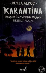 Karantina - Beşinci Perde Karantina - Beşinci Perde