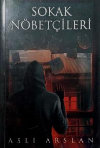 Sokak Nöbetçileri Sokak Nöbetçileri