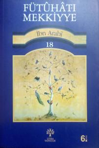 Fütuhat-ı Mekkiyye ( 18 Cilt Takım)