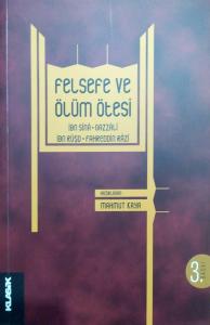 Felsefe ve Ölüm Ötesi Felsefe ve Ölüm Ötesi
