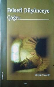 Felsefi Düşünceye Çağrı Felsefi Düşünceye Çağrı