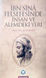 İbn Sina Felsefesinde İnsan Ve Alemdeki Yeri İbn Sina Felsefesinde İnsan Ve Alemdeki Yeri