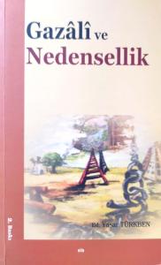 Gazali ve Nedensellik Gazali ve Nedensellik