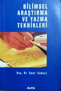 Bilimsel Araştırma ve Yazma Teknikleri Bilimsel Araştırma ve Yazma Teknikleri