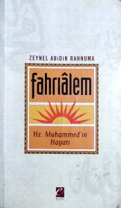 Fahrialem / Hz. Muhammed'in Hayatı Fahrialem / Hz. Muhammed'in Hayatı