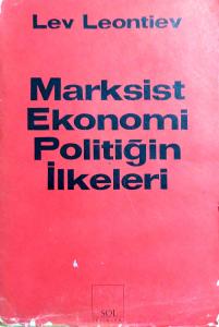 Marksist Ekonomi Politiğin İlkeleri