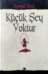 Küçük Şey Yoktur Küçük Şey Yoktur