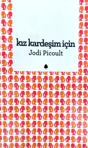 Kız Kardeşim İçin Kız Kardeşim İçin