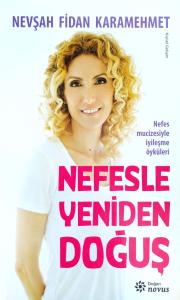Nefesle Yeniden Doğuş Nefesle Yeniden Doğuş