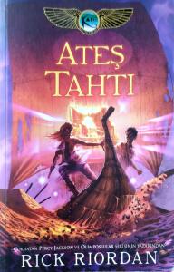 Ateş Tahtı / Kane Günceleri 2