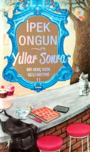 Yıllar Sonra / Bir Genç Kızın Gizli Defteri -11 Yıllar Sonra / Bir Genç Kızın Gizli Defteri -11