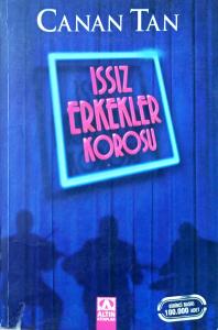 Issız Erkekler Korosu Issız Erkekler Korosu
