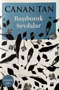 Başıbozuk Sevdalar Başıbozuk Sevdalar