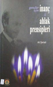 Gençler İçin İnanç ve Ahlak Prensipleri