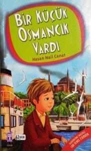 Bir Küçük Osmancık Vardı Bir Küçük Osmancık Vardı