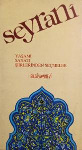 Seyrani Yaşamı Sanatı Şiirlerden Seçmenler